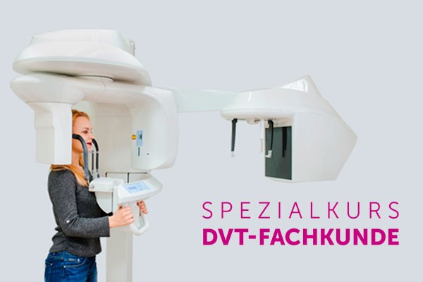 Spezialkurs im Strahlenschutz u. Sachkundekurs Digit. Volumentomographie (DVT) in der Zahnheilkunde