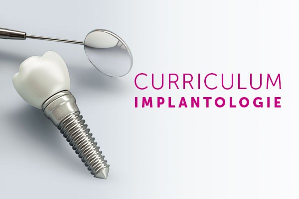 Curriculum Implantologie