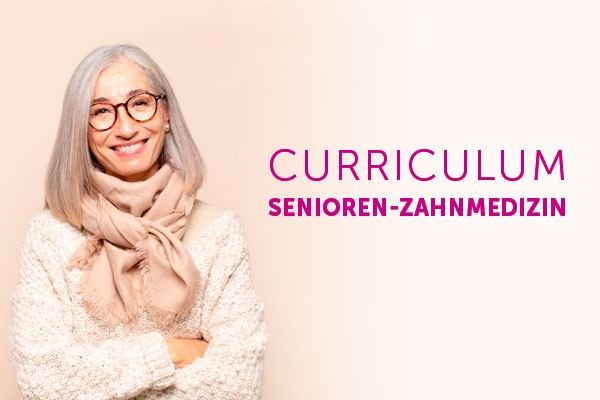 Curriculum Senioren-Zahnmedizin